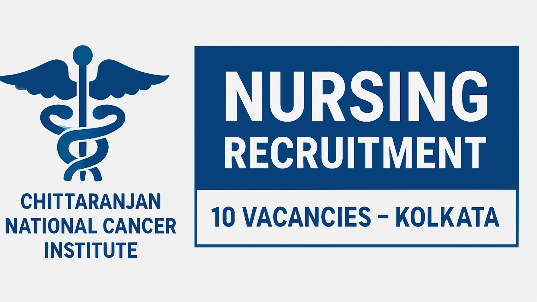 CNCI Recruitment 2025 Apply Offline for 10 Nursing Posts