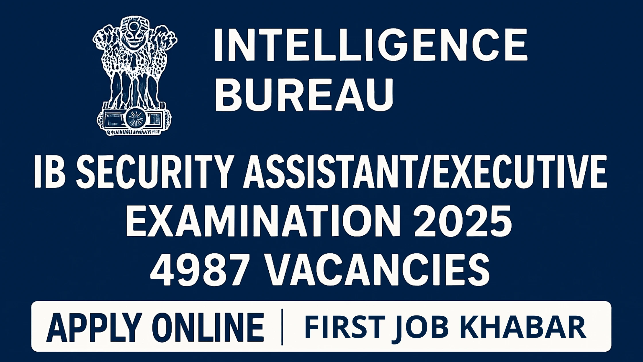 IB Security Assistant Recruitment 2025: Apply Online